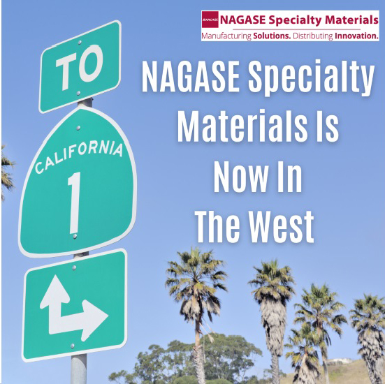 NAGASE Specialty Materials Expands into Western United States